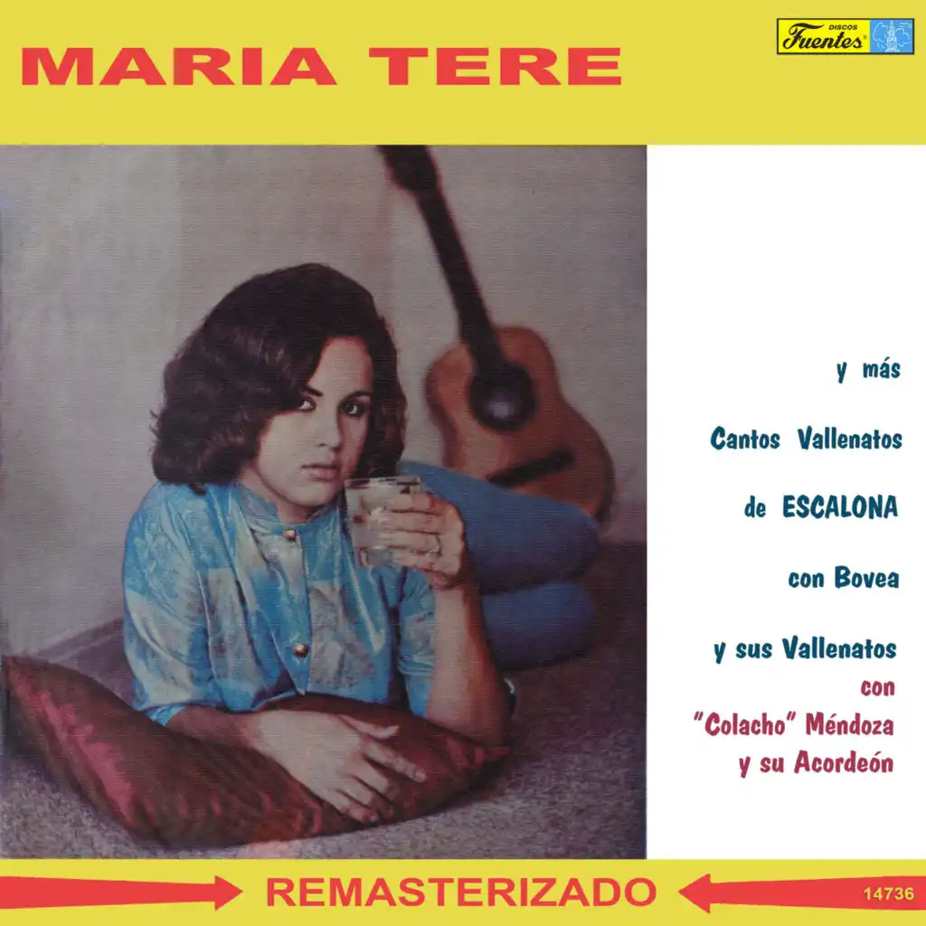 María Tere y Más Cantos Vallenatos de Escalona (feat. "Colacho" Méndoza y su Acordeón)