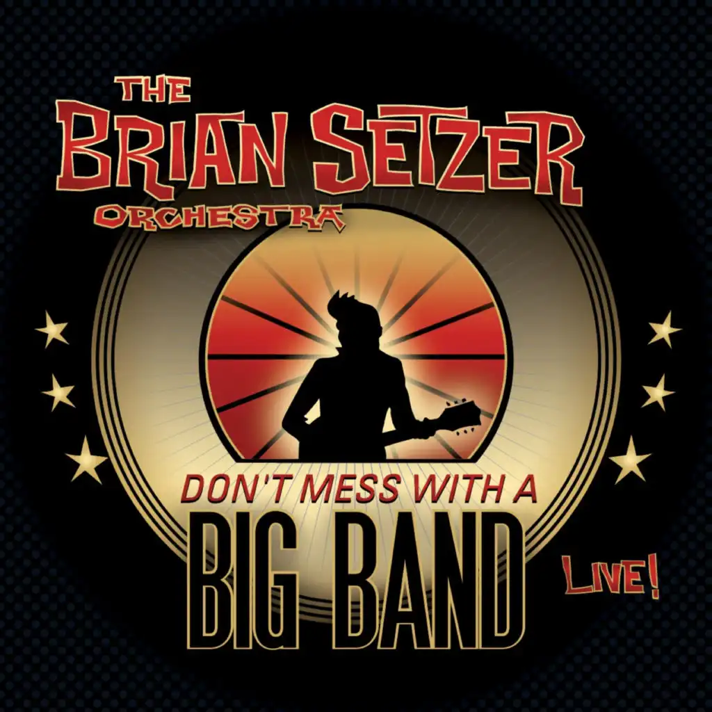 Don't Mess with a Big Band (Live)