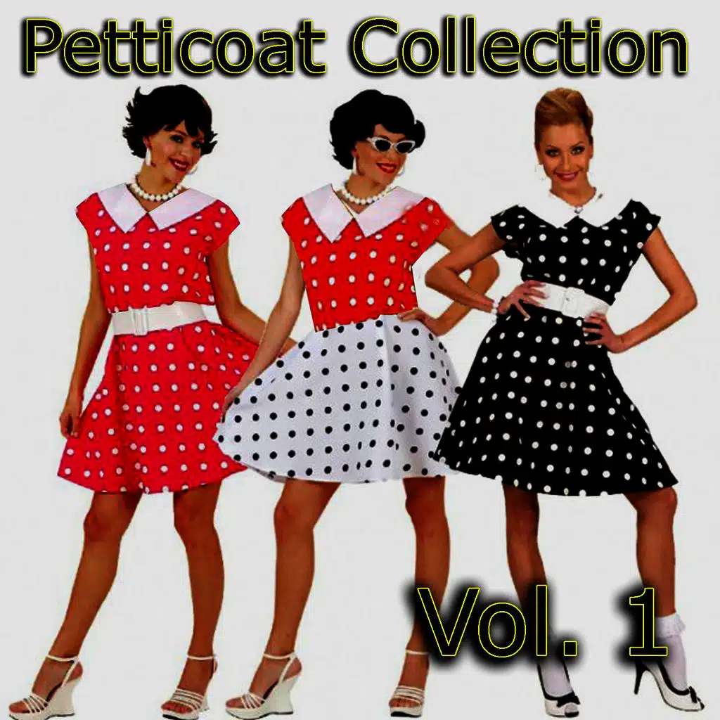 Petticoat Collection, Vol. 1