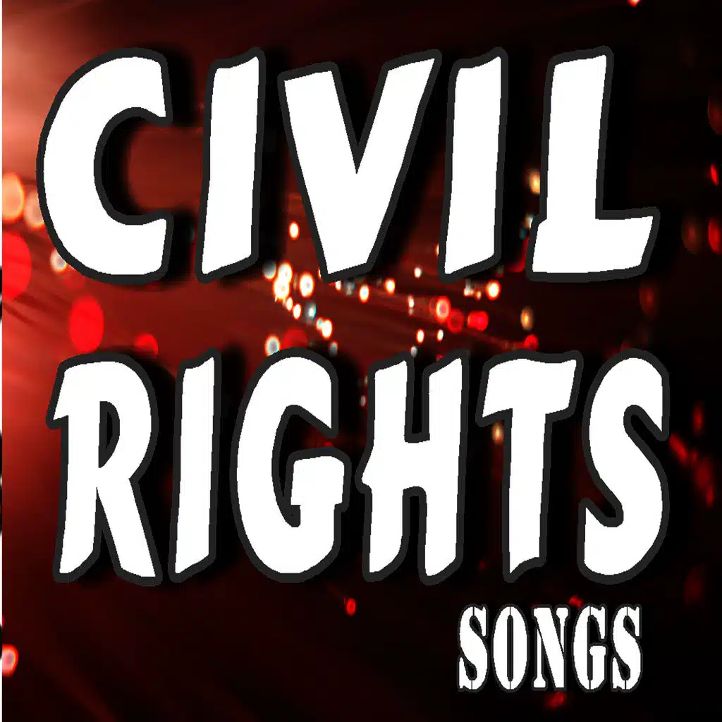Civil Rights Songs