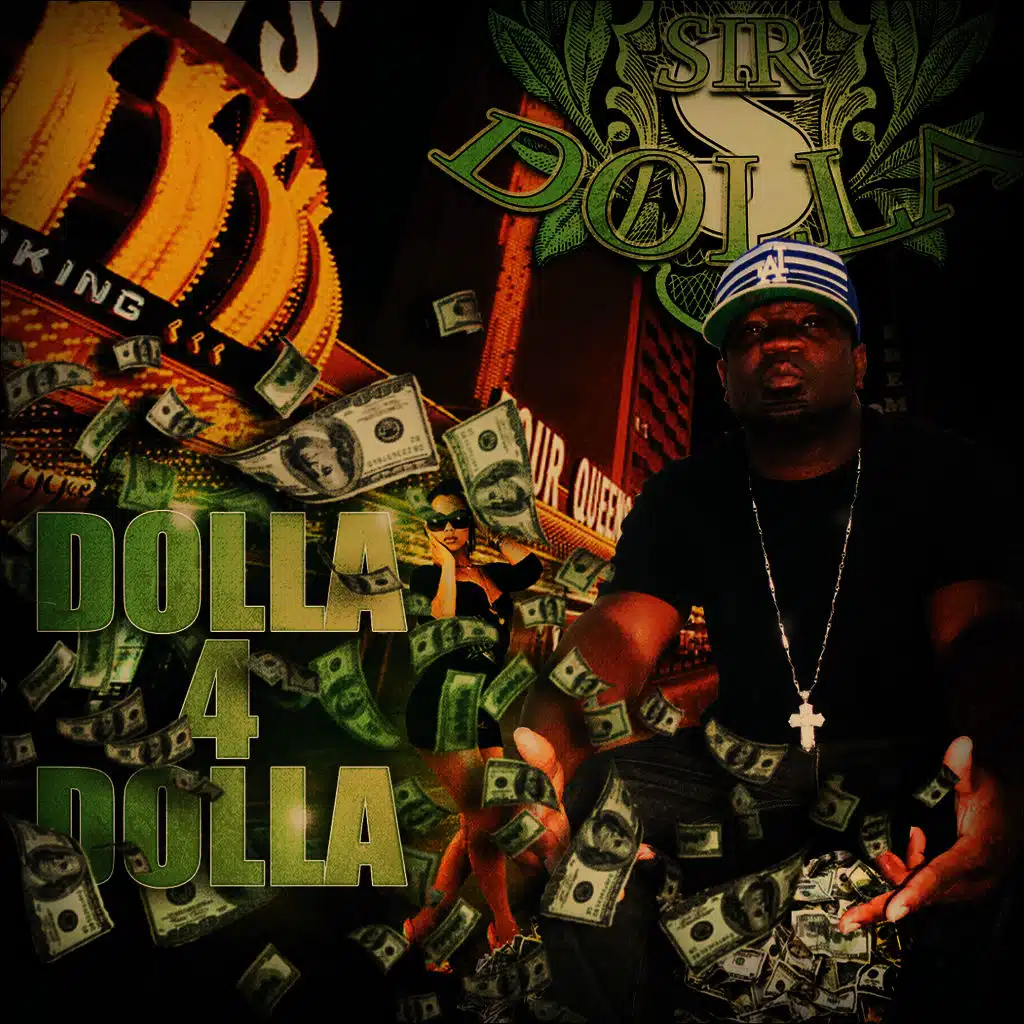 Dolla 4 Dolla
