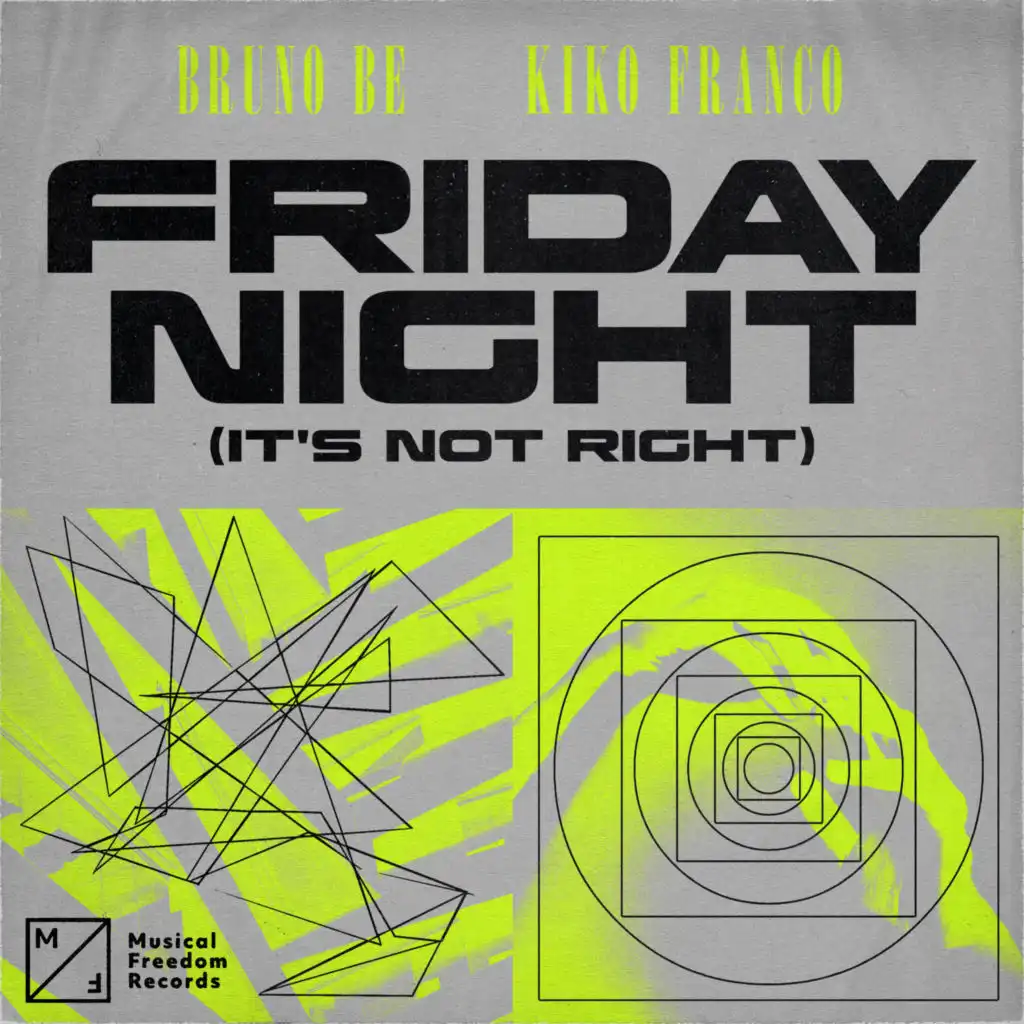 Friday Night (It's Not Right)