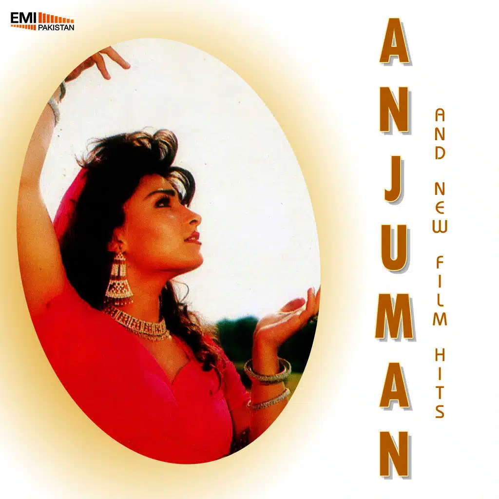 Anjuman and New Film Hits