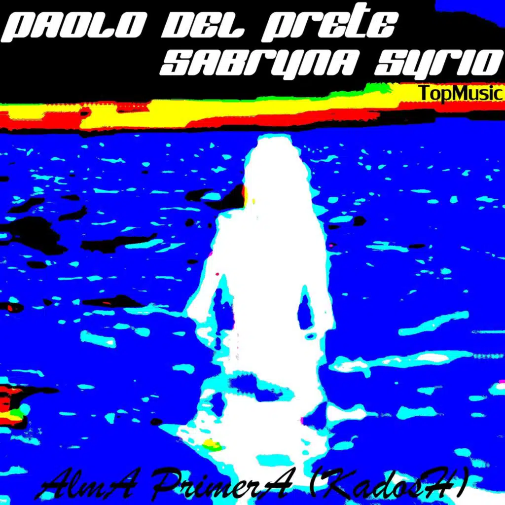 AlmA PrimerA (KadosH) [feat. Sabryna Syrio]