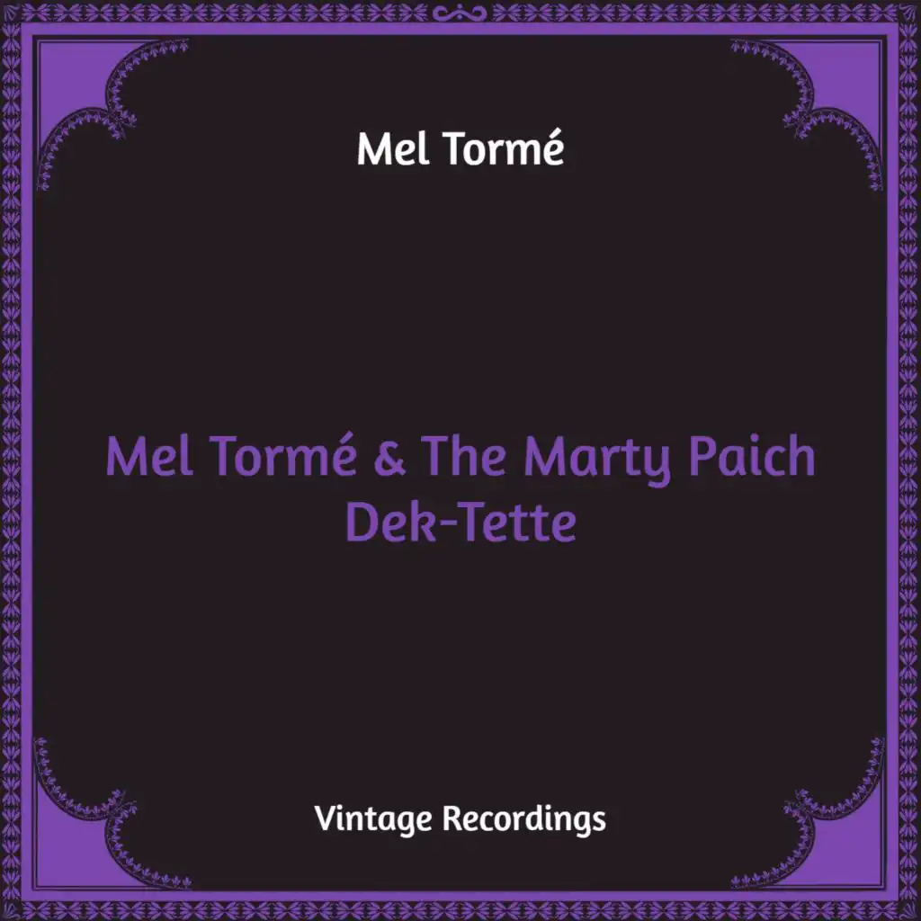 Mel Tormé & The Marty Paich Dek-Tette (Hq Remastered)