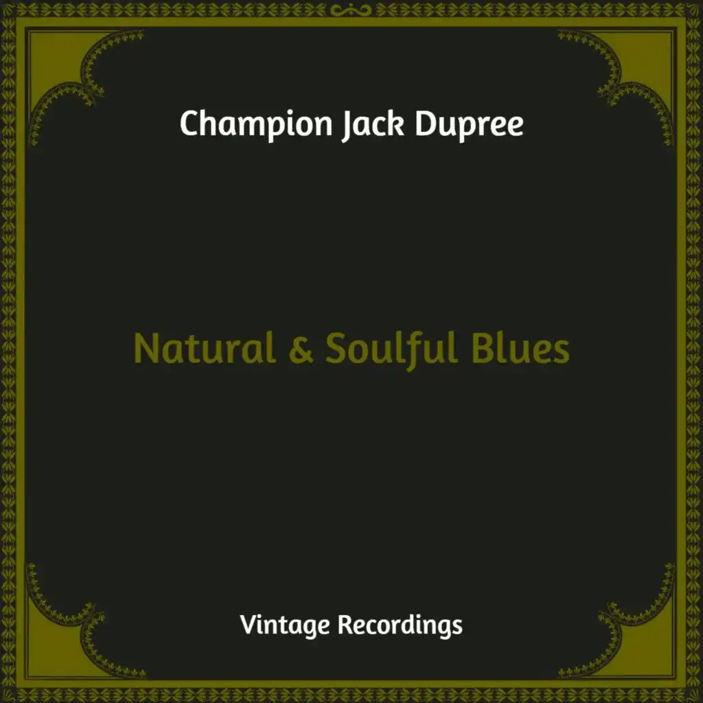 Natural & Soulful Blues (Hq Remastered)