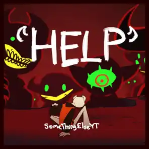 Help! Oh Well...