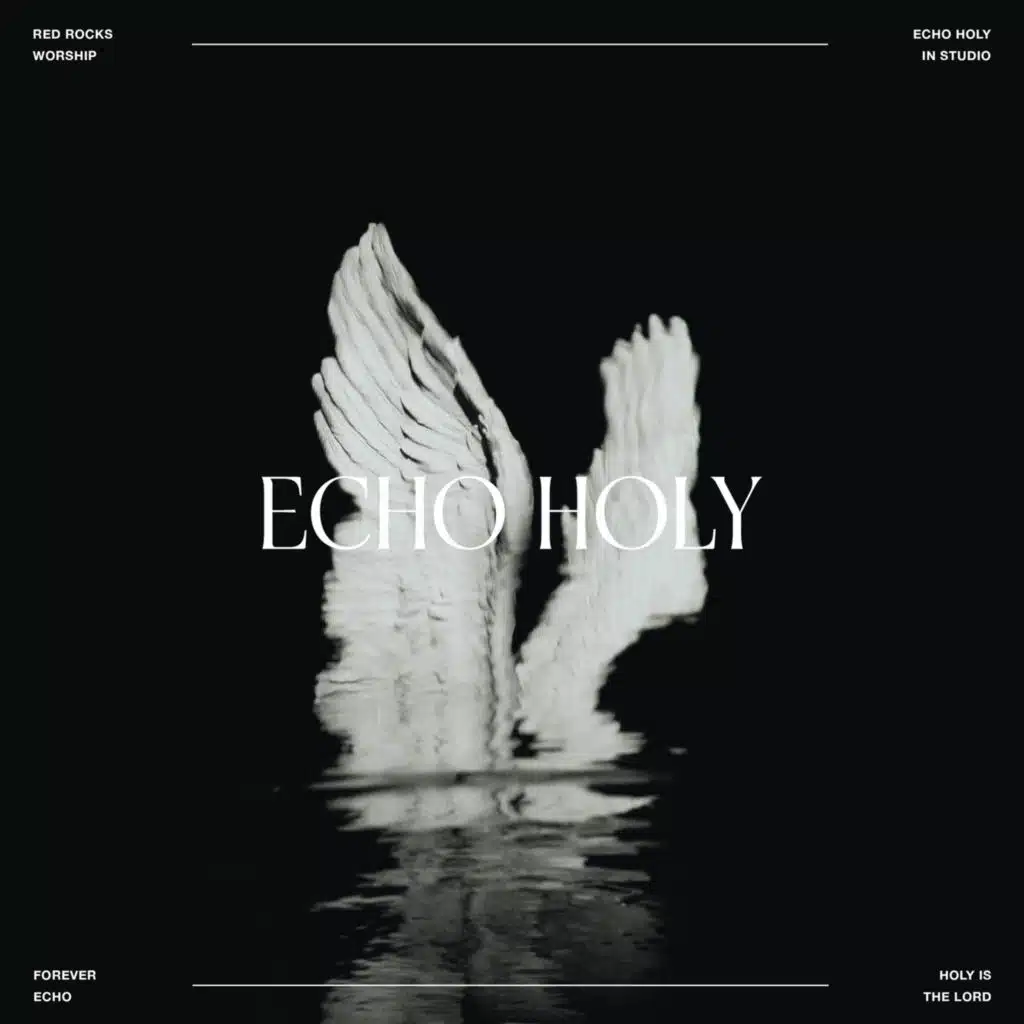 Echo Holy (In Studio)