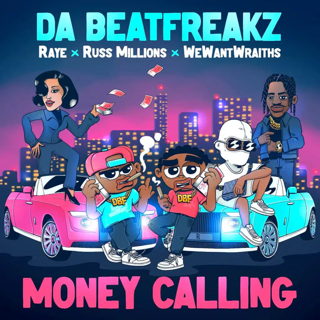 Money Calling (feat. Russ Millions, RAYE & WeWantWraiths)