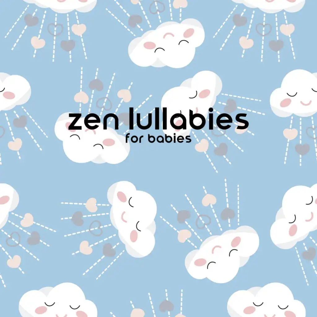 Zen Lullabies for Babies (Gentle Sleep Music Lullaby Collection)