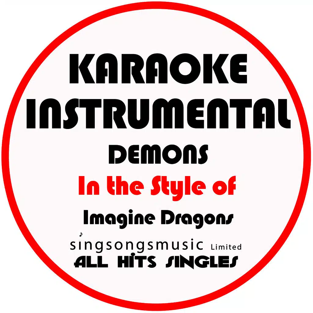 Demons (Originally Performed by Imagine Dragons) [Karaoke Instrumental]