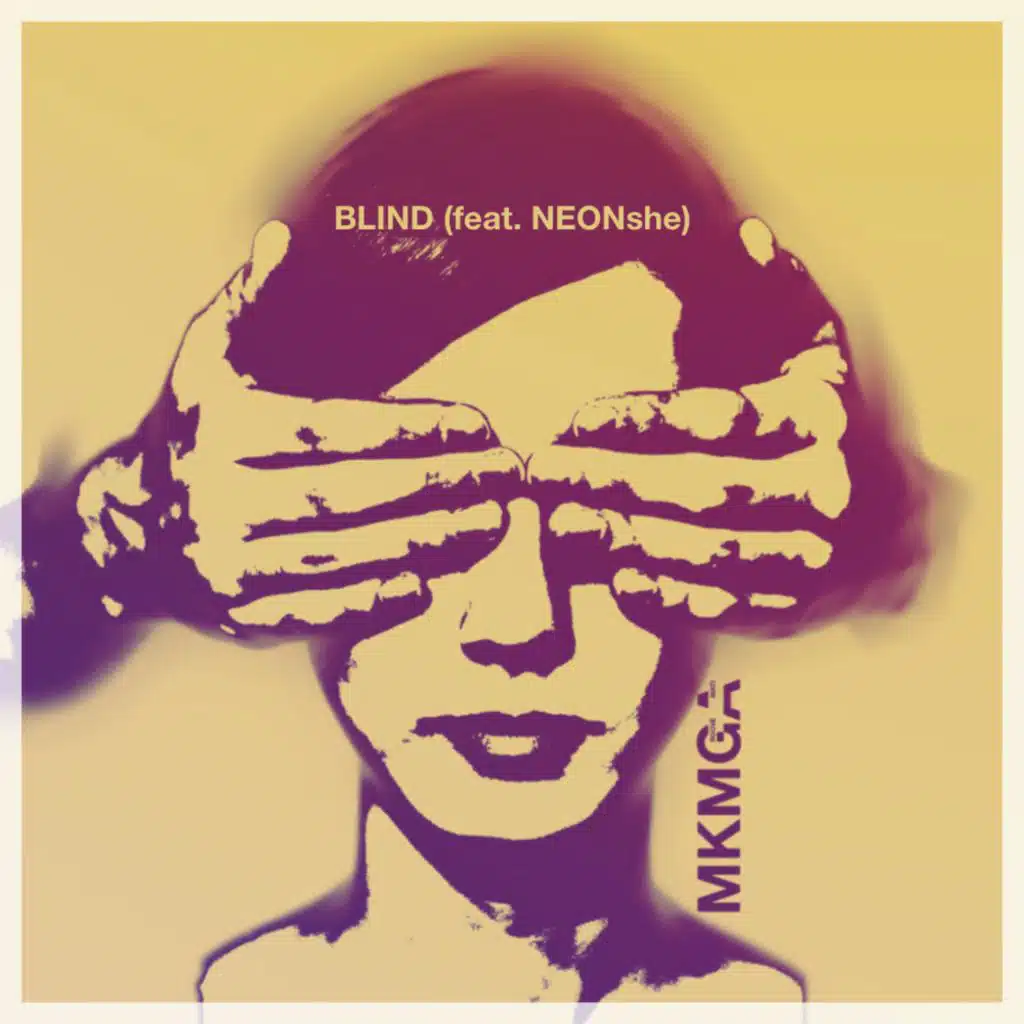Blind (feat. NEONshe)