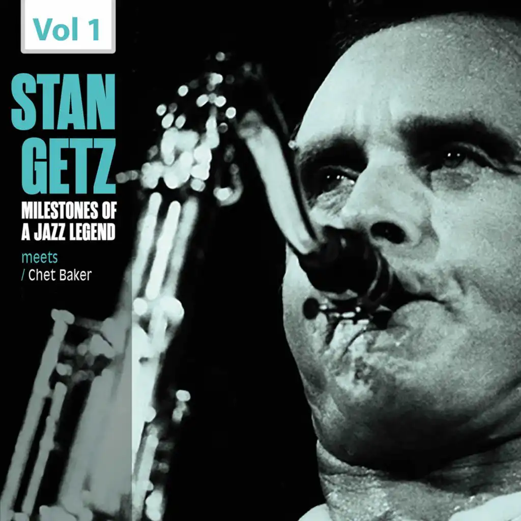 Milestones of a Jazz Legend Stan Getz, Vol. 1