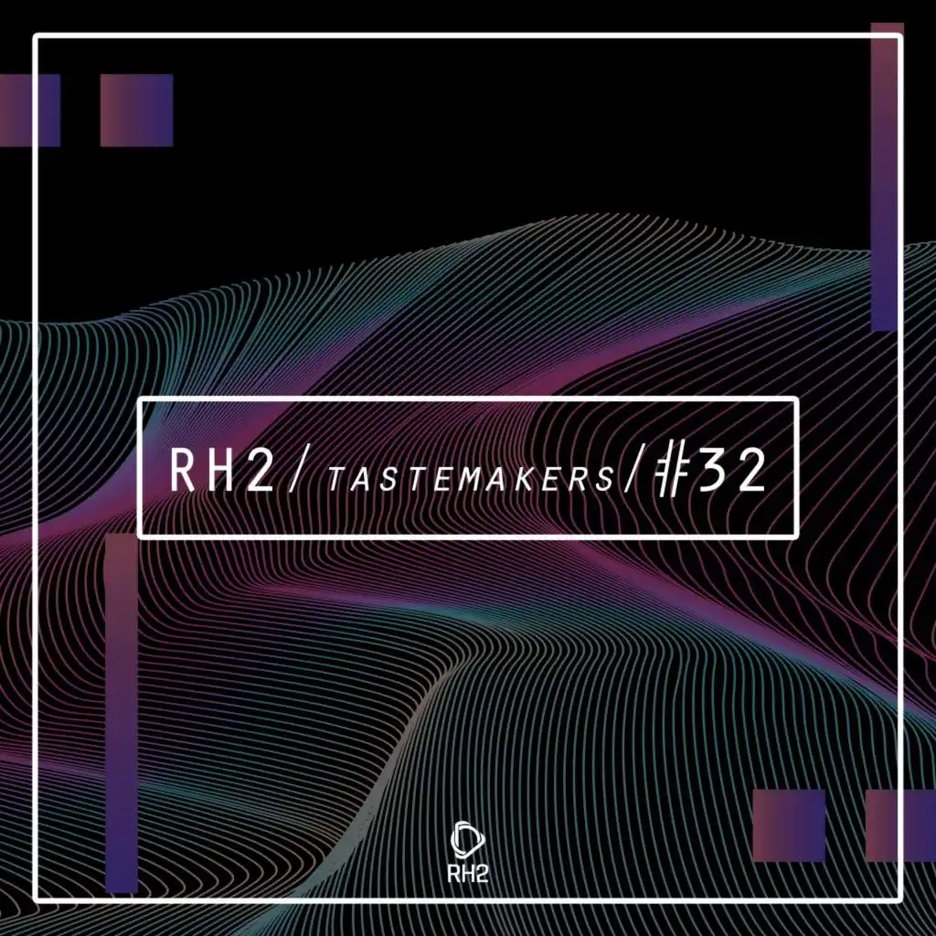 Rh2 Tastemakers #32