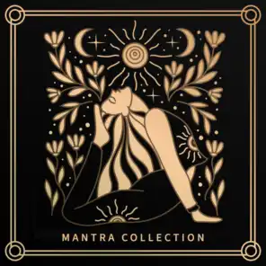 Mantra Collection: For Money, Healing, Love, Anxiety, Success, Peace, Protection, Prosperity