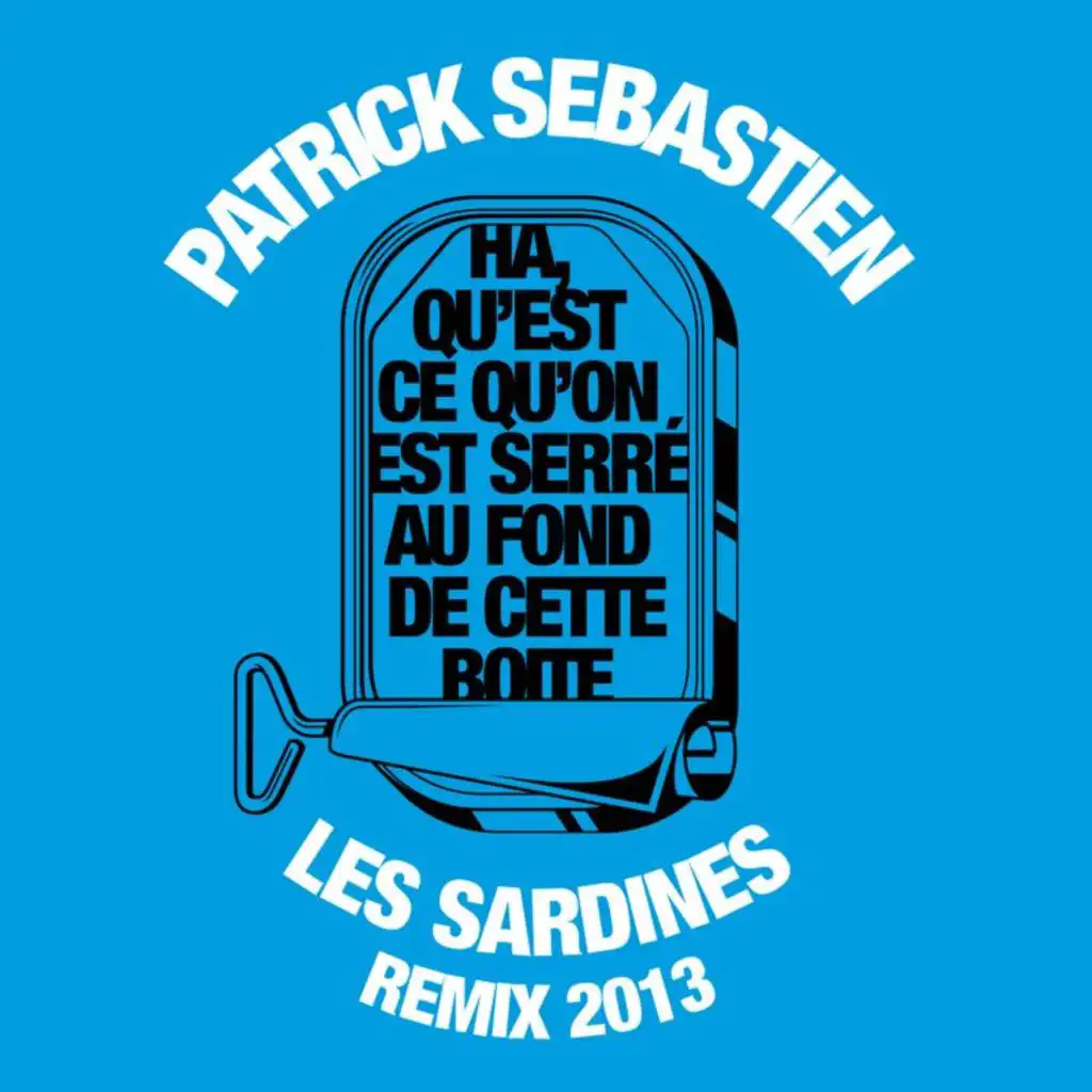 Les sardines (Remix Edit Version 2013)