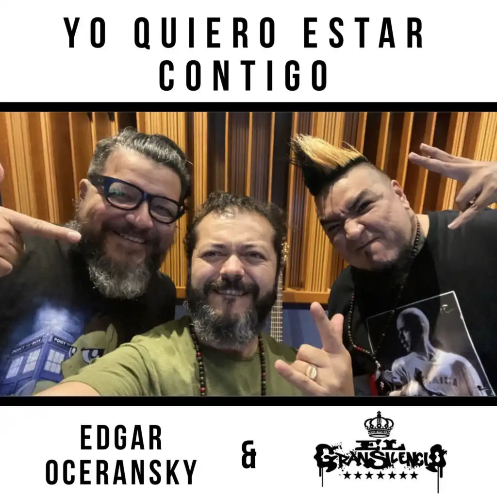 Yo Quiero Estar Contigo (feat. El Gran Silencio)