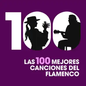 Las 100 mejores canciones del Flamenco