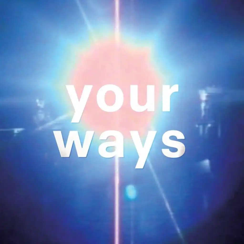 Your Ways (Alex Gopher Mix)