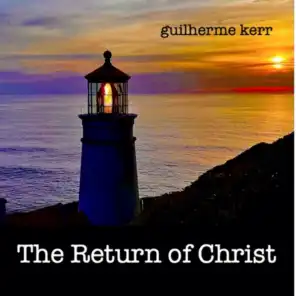 Return of Christ (feat. Shaila Kerr)