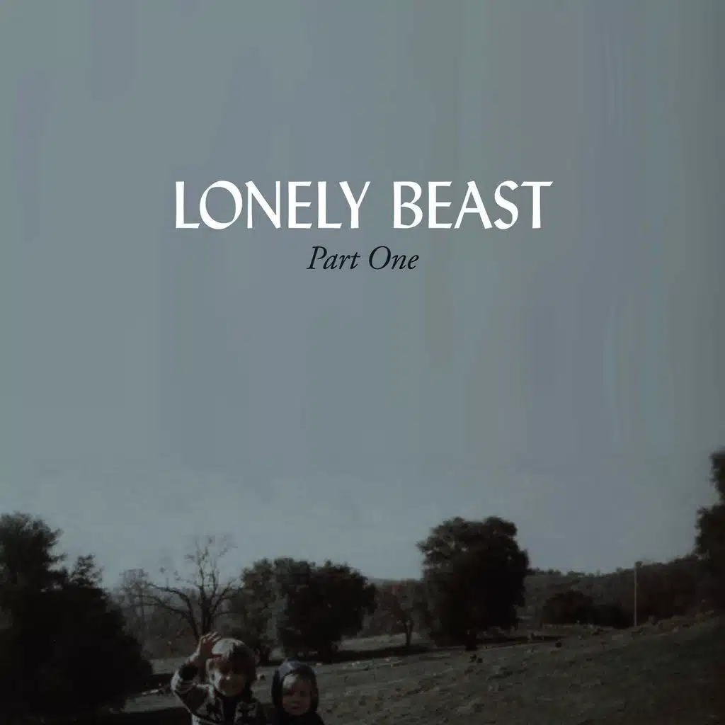 Lonely Beast, Part One