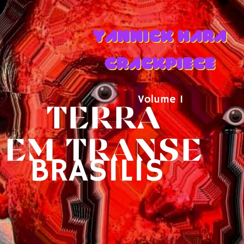 Terra em Transe, Vol. 1: Brasilis