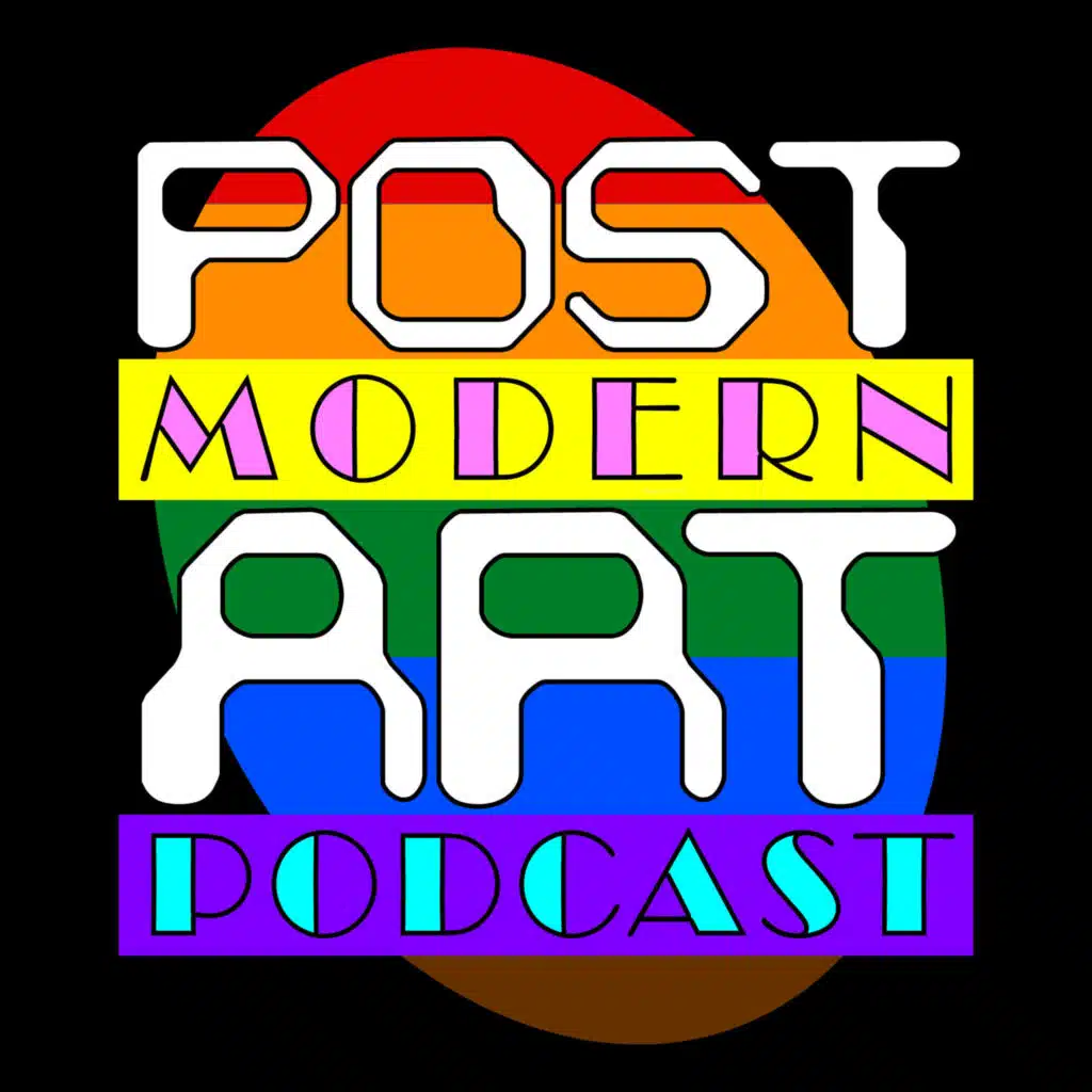 POST MODERN ART PODCAST