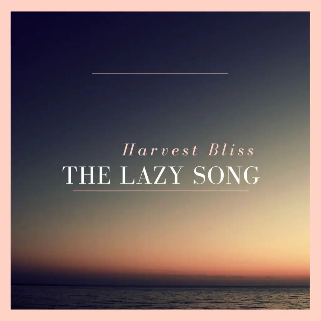 The Lazy Song (Short Mix)