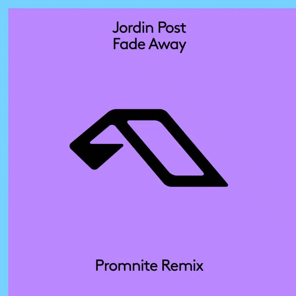 Fade Away (Promnite Remix)