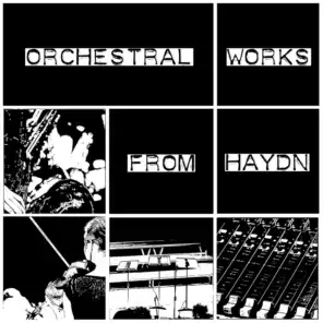 Orchestral Works from Haydn