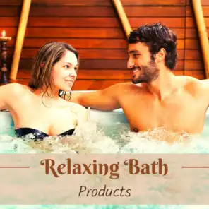 Relaxing Bath Products