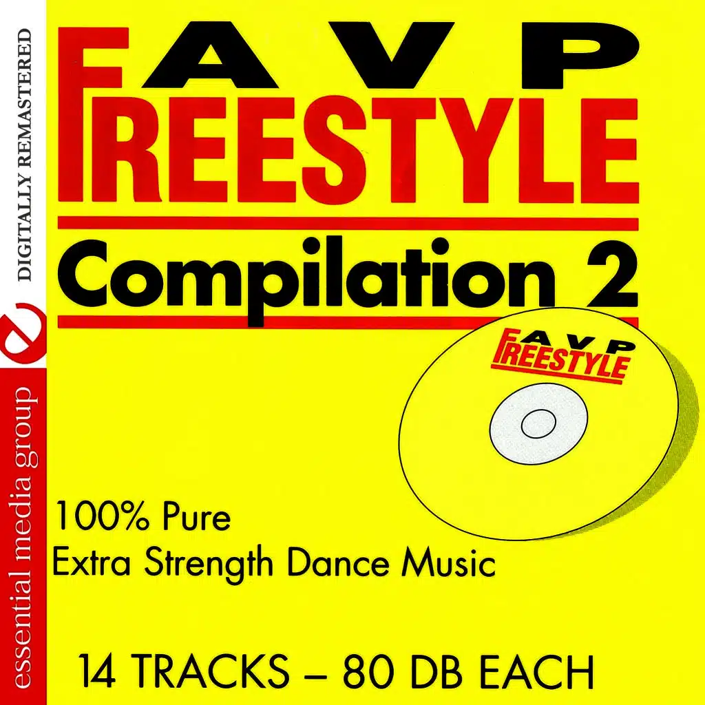 AVP Records Freestyle Compilation Vol. 2: 100% Pure Extra Strength Dance Music (Digitally Remastered)