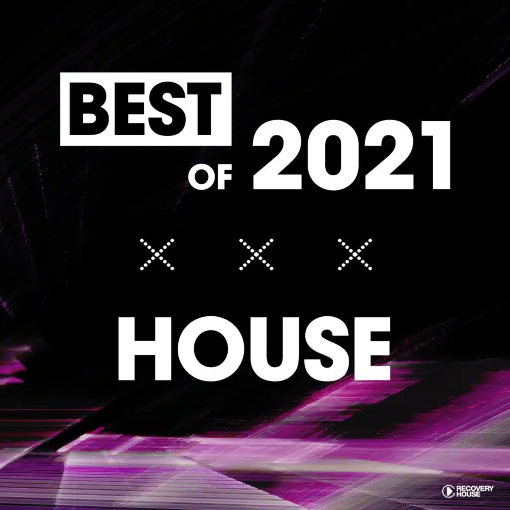 Best of House 2021