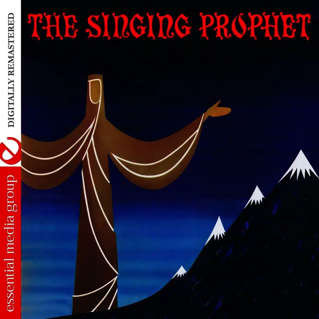 The Singing Prophet (Remastered)