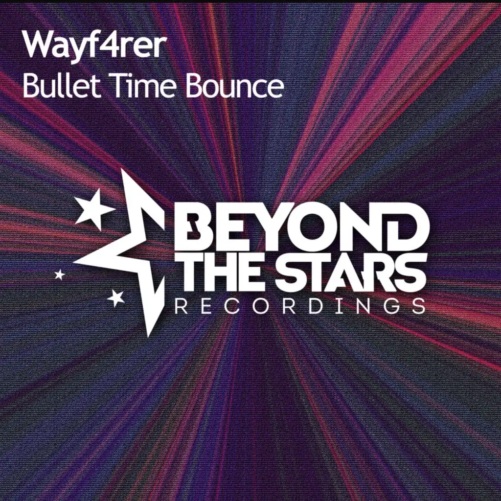 Bullet Time Bounce (Extended Mix)
