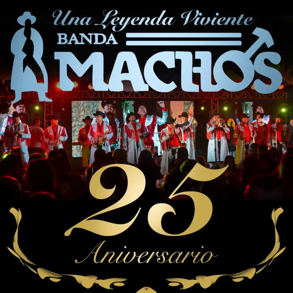 25 Aniversario: Una Leyenda Viviente