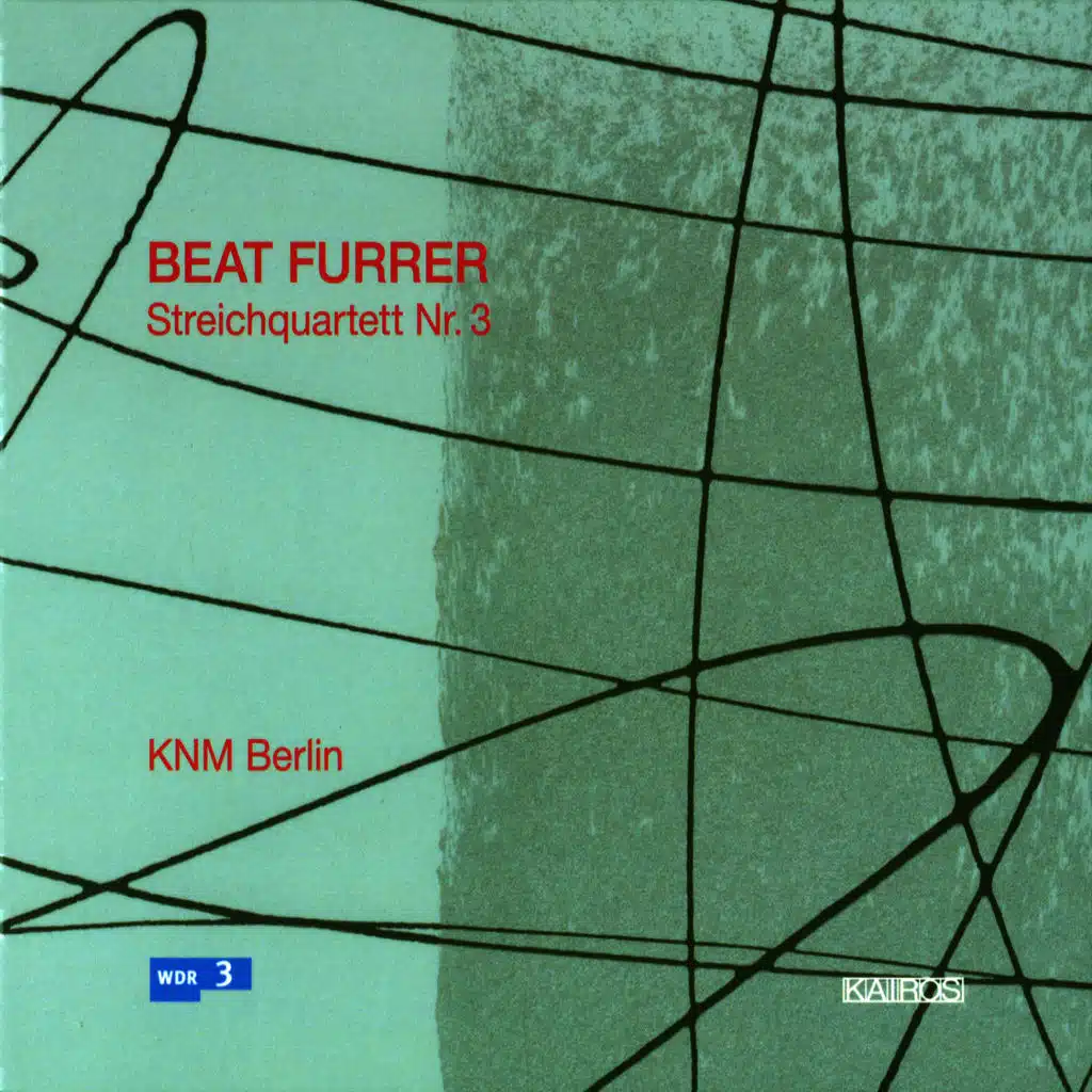 Furrer: Streichquartett No. 3