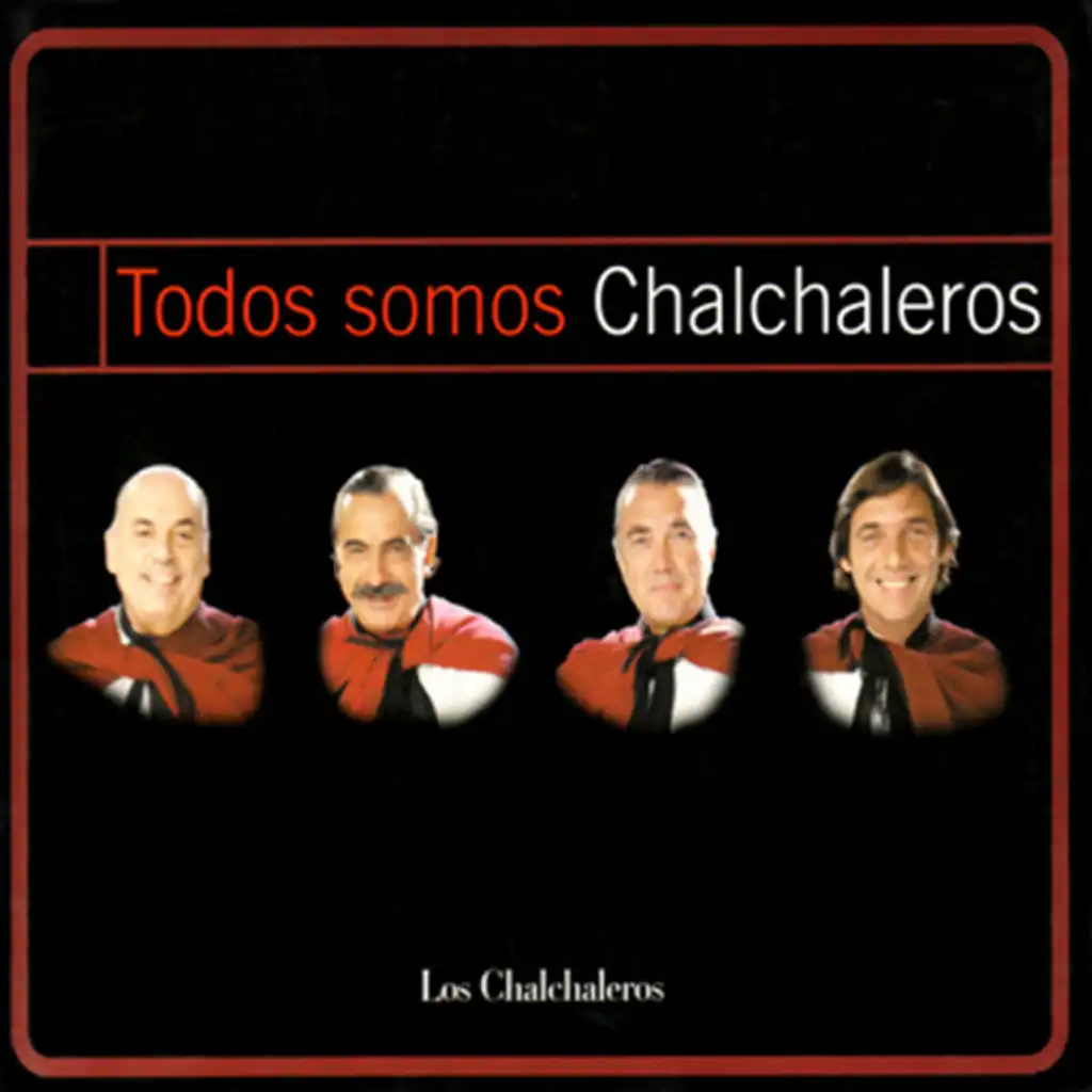 Todos Somos Chalchaleros