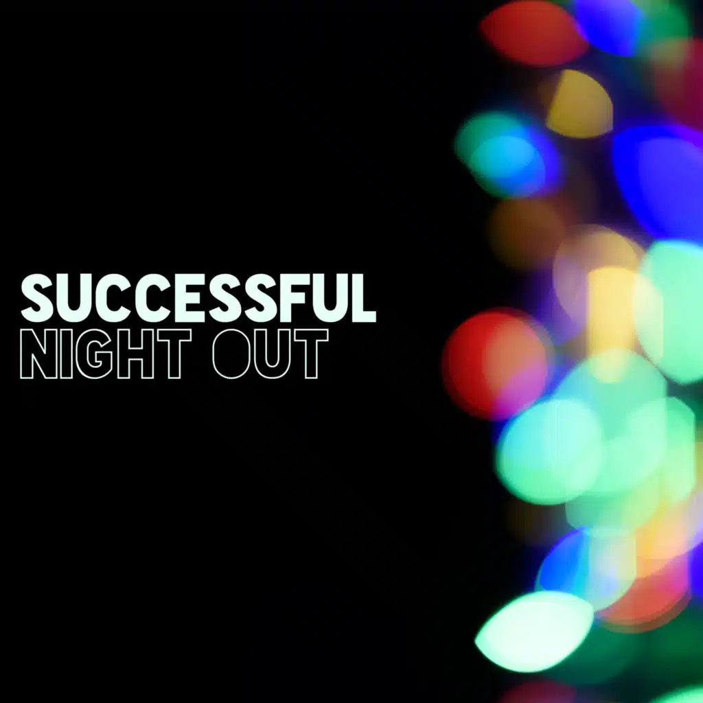 Successful Night Out – Deep Chillout Music 2021, Cocktail Bar, Good Fun, Electronic Rhythms