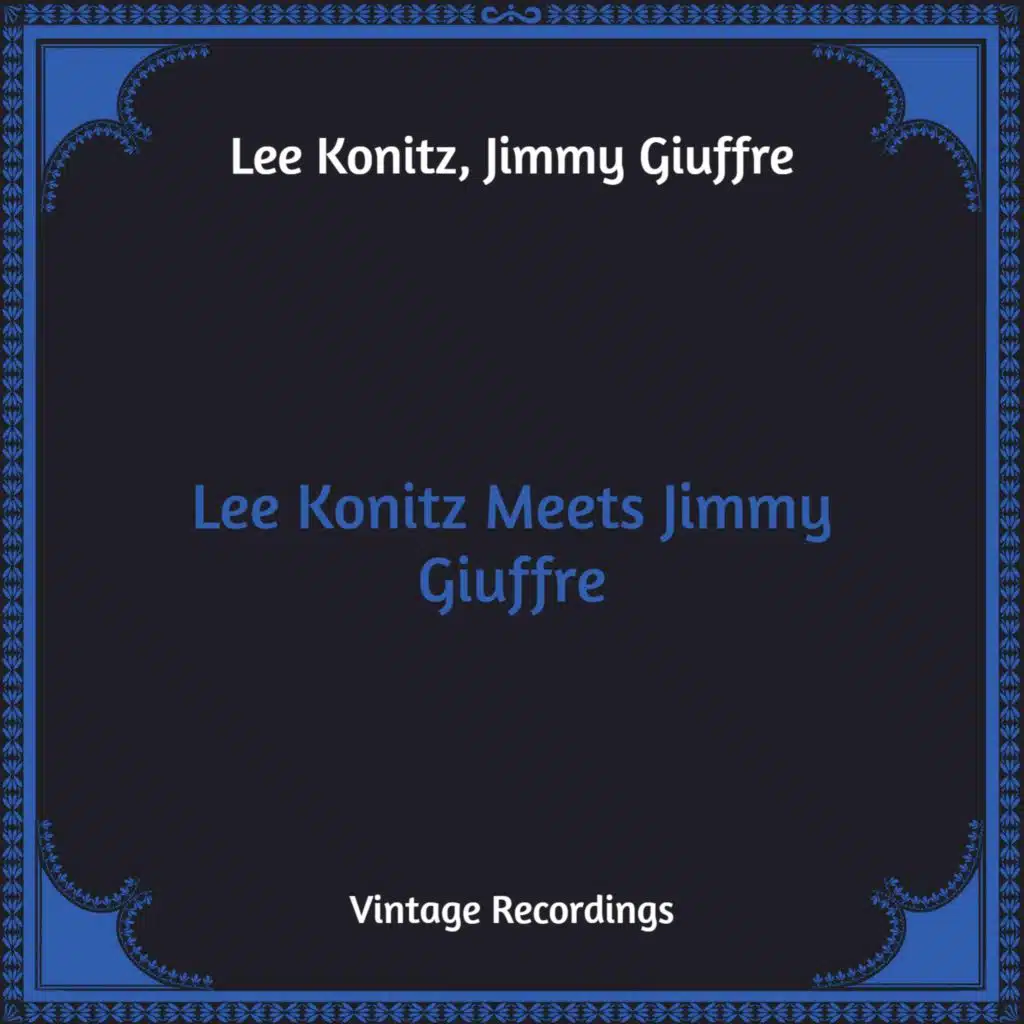 Lee Konitz & Jimmy Giuffre