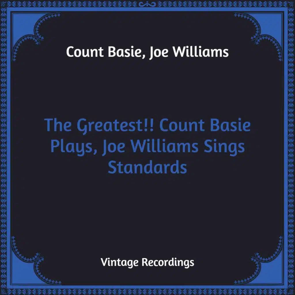 Count Basie, Joe Williams
