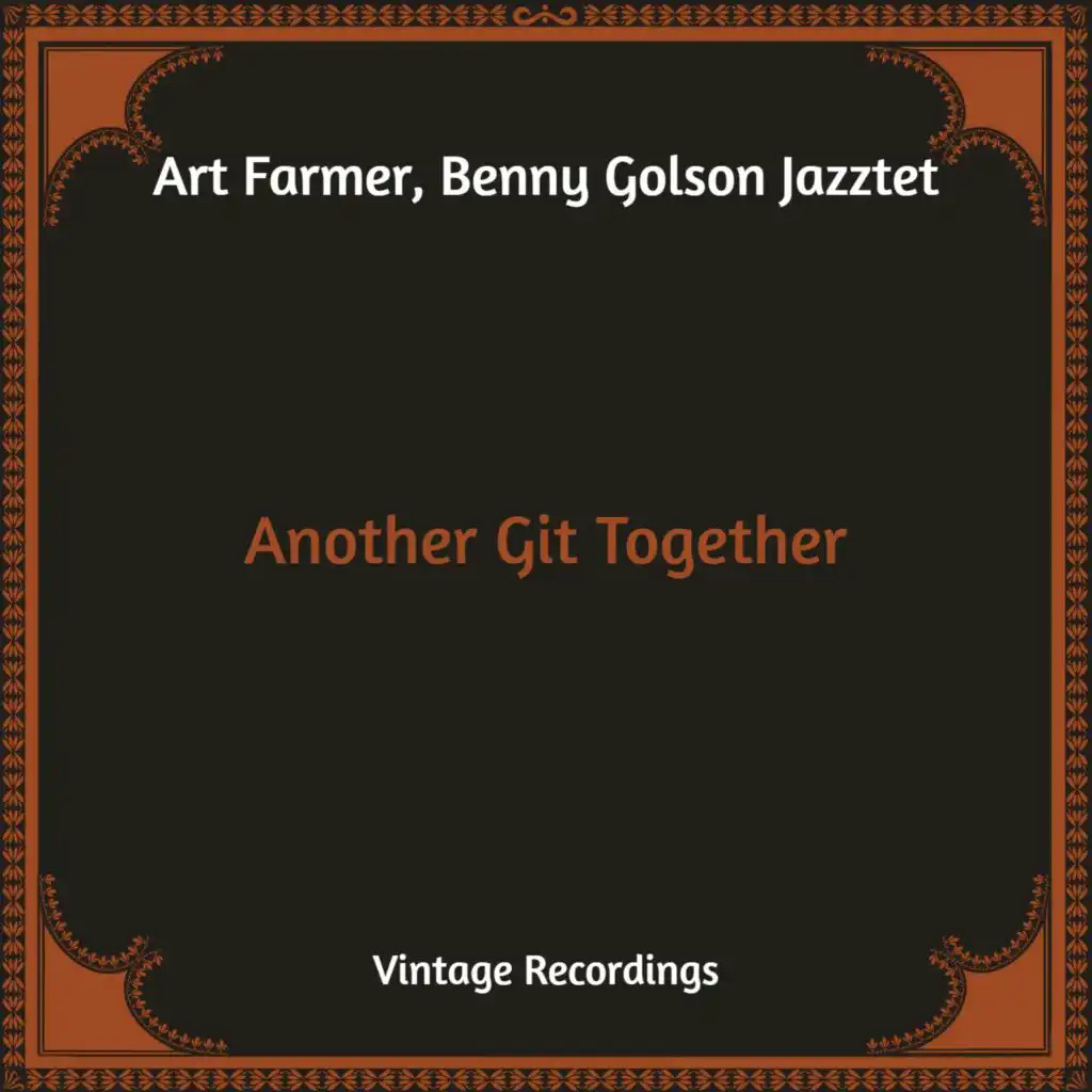 Another Git Together (Hq Remastered)