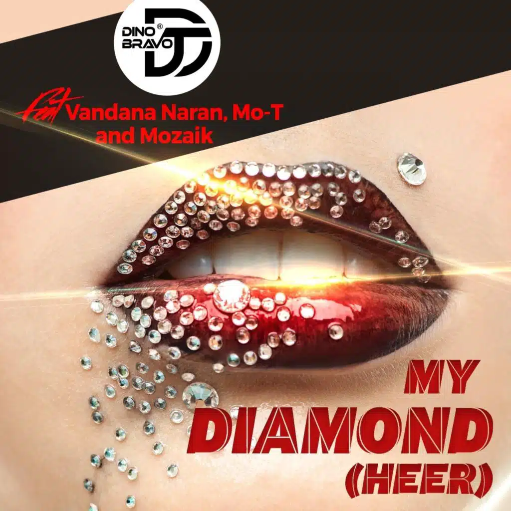 My Diamond (Heer) [feat. Vandana Naran, Mo-T & Mozaik]