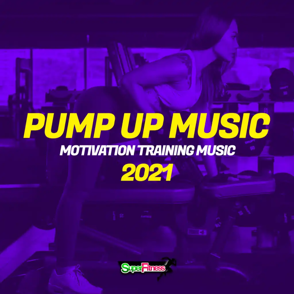 Pump Up Music 2021: Motivation Training Music