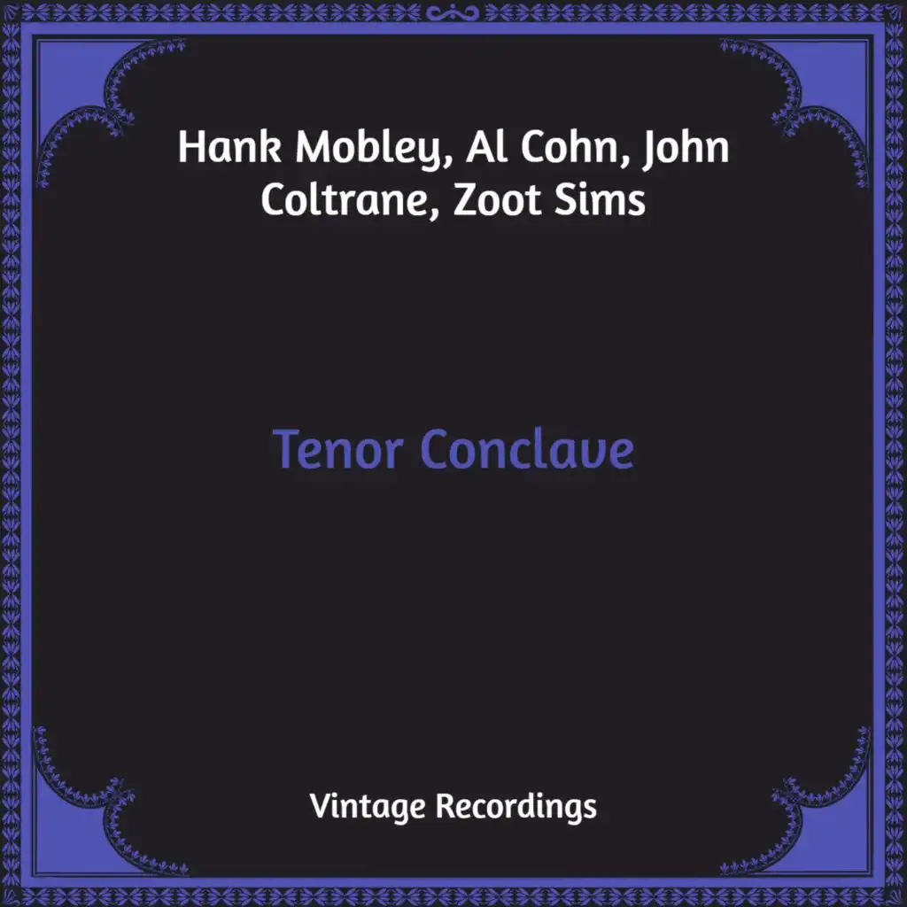 Tenor Conclave (Hq Remastered)