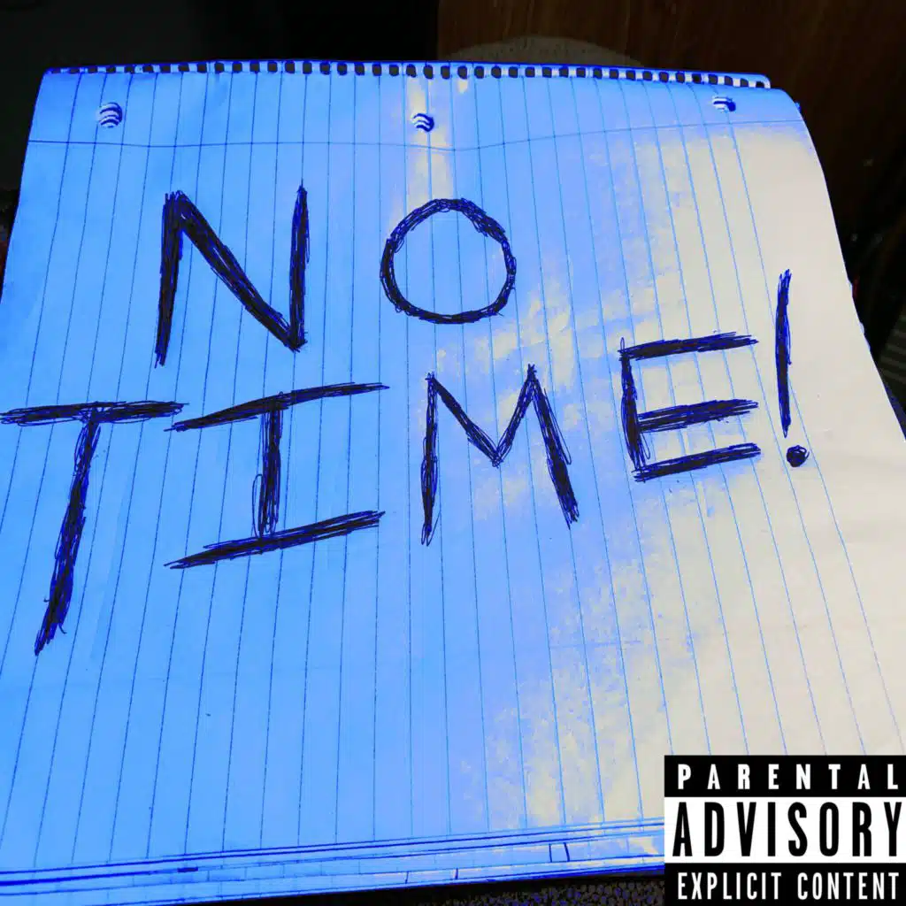 NO TIME!