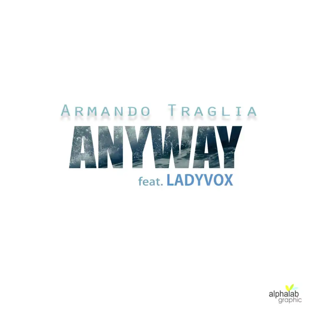 Anyway (Radio Edit) [feat. Ladyvox]