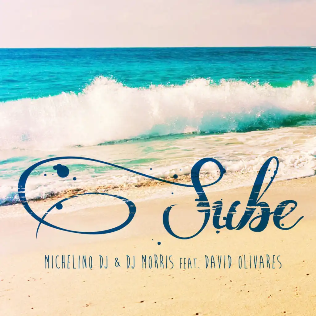 Sube (Soulful Mix) [feat. David Olivares]