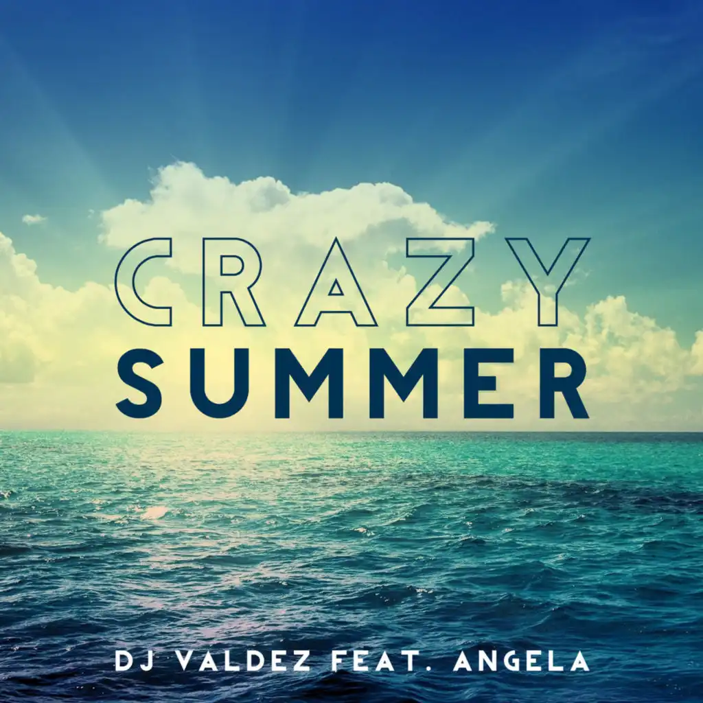 Crazy Summer (Vocal) [feat. Angela]