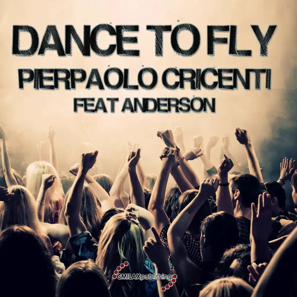 Dance to Fly (feat. Anderson)